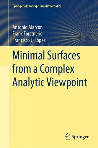 Minimal Surfaces from a Complex Analytic Viewpoint cover