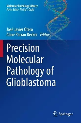 Precision Molecular Pathology of Glioblastoma cover