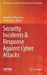Security Incidents & Response Against Cyber Attacks cover
