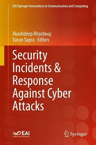 Security Incidents & Response Against Cyber Attacks cover