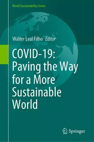 COVID-19: Paving the Way for a More Sustainable World cover