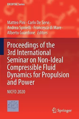 Proceedings of the 3rd International Seminar on Non-Ideal Compressible Fluid Dynamics for Propulsion and Power cover