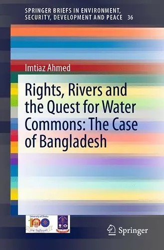 Rights, Rivers and the Quest for Water Commons: The Case of Bangladesh cover