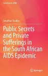 Public Secrets and Private Sufferings in the South African AIDS Epidemic cover