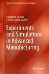 Experiments and Simulations in Advanced Manufacturing cover