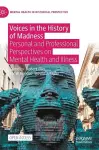 Voices in the History of Madness cover