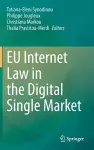 EU Internet Law in the Digital Single Market cover