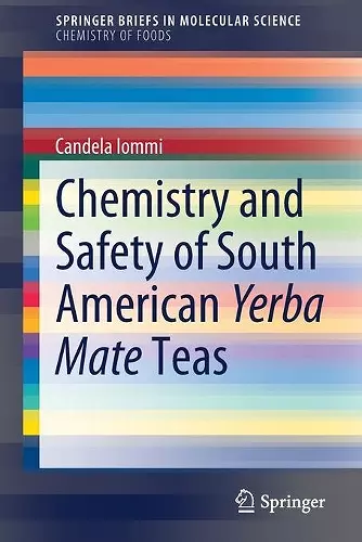 Chemistry and Safety of South American Yerba Mate Teas cover