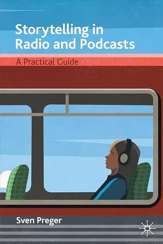 Storytelling in Radio and Podcasts cover