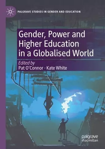 Gender, Power and Higher Education in a Globalised World cover