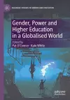 Gender, Power and Higher Education in a Globalised World cover