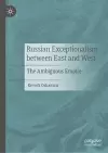 Russian Exceptionalism between East and West cover