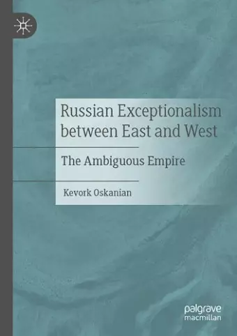 Russian Exceptionalism between East and West cover