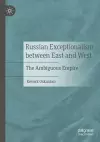 Russian Exceptionalism between East and West cover