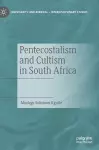 Pentecostalism and Cultism in South Africa cover