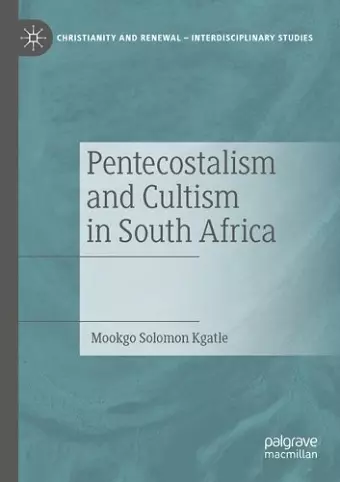 Pentecostalism and Cultism in South Africa cover