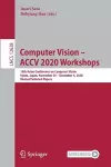 Computer Vision – ACCV 2020 Workshops cover