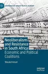 Neoliberalism and Resistance in South Africa cover