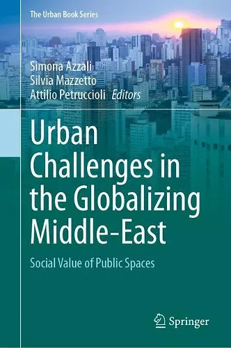 Urban Challenges in the Globalizing Middle-East cover