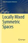 Locally Mixed Symmetric Spaces cover