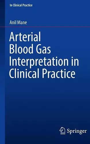 Arterial Blood Gas Interpretation in Clinical Practice cover