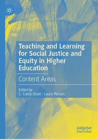 Teaching and Learning for Social Justice and Equity in Higher Education cover