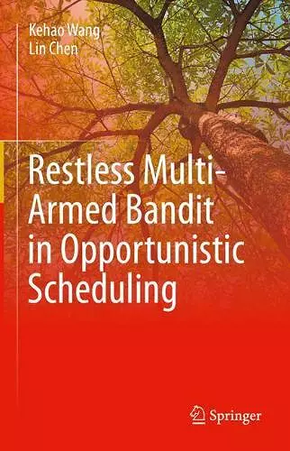 Restless Multi-Armed Bandit in Opportunistic Scheduling cover