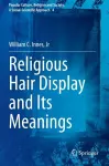 Religious Hair Display and Its Meanings cover