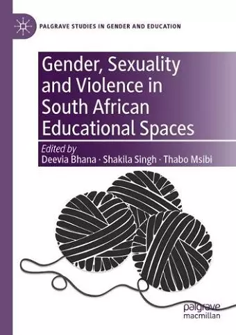 Gender, Sexuality and Violence in South African Educational Spaces cover