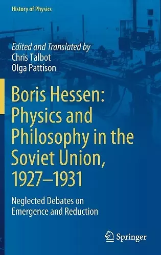 Boris Hessen: Physics and Philosophy in the Soviet Union, 1927–1931 cover