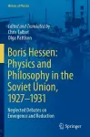 Boris Hessen: Physics and Philosophy in the Soviet Union, 1927–1931 cover