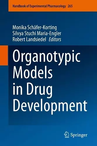 Organotypic Models in Drug Development cover