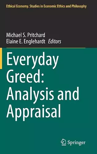 Everyday Greed: Analysis and Appraisal cover