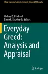Everyday Greed: Analysis and Appraisal cover