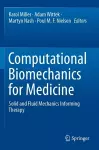 Computational Biomechanics for Medicine cover