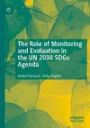 The Role of Monitoring and Evaluation in the UN 2030 SDGs Agenda cover