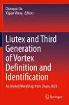 Liutex and Third Generation of Vortex Definition and Identification cover