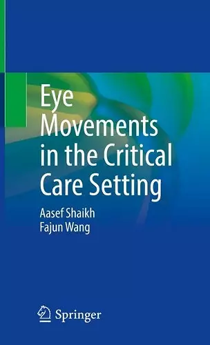 Eye Movements in the Critical Care Setting cover