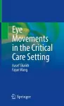 Eye Movements in the Critical Care Setting cover