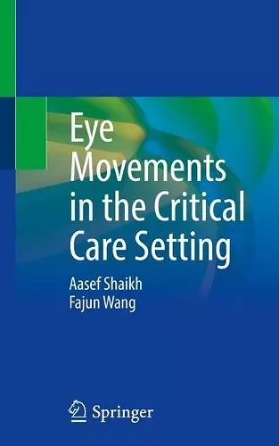 Eye Movements in the Critical Care Setting cover