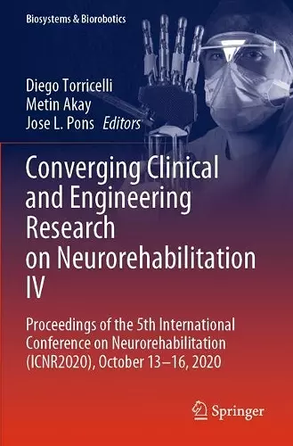 Converging Clinical and Engineering Research on Neurorehabilitation IV cover