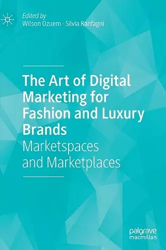 The Art of Digital Marketing for Fashion and Luxury Brands cover