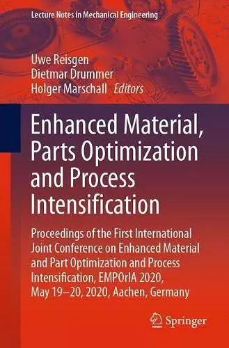 Enhanced Material, Parts Optimization and Process Intensification cover