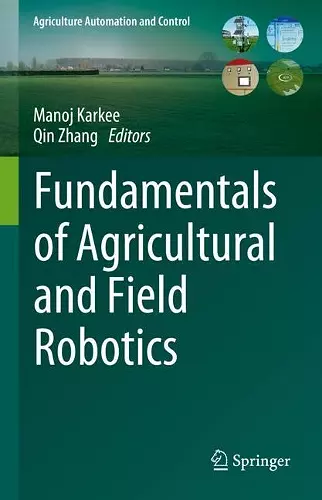 Fundamentals of Agricultural and Field Robotics cover