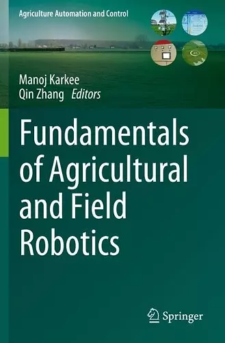 Fundamentals of Agricultural and Field Robotics cover