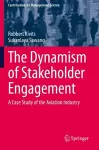 The Dynamism of Stakeholder Engagement cover