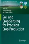 Soil and Crop Sensing for Precision Crop Production cover