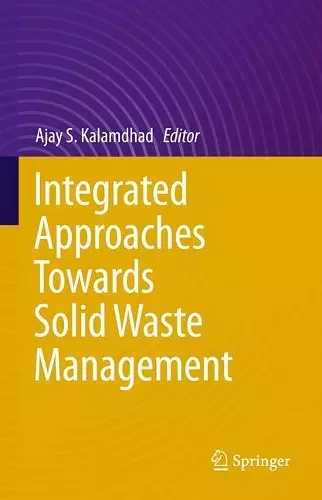 Integrated Approaches Towards Solid Waste Management cover