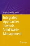 Integrated Approaches Towards Solid Waste Management cover