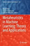 Metaheuristics in Machine Learning: Theory and Applications cover